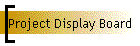 Project Display Board